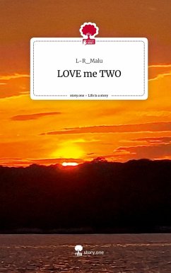 LOVE me TWO. Life is a Story - story.one - L-R_Malu