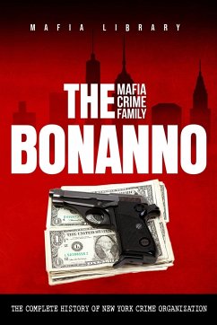 The Bonanno Mafia Crime Family - Library, Mafia