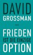 Frieden ist die einzige Option (eBook,... - Bild 1