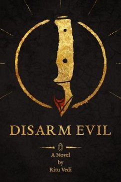Disarm Evil (eBook, ePUB) - Vedi, Ritu