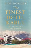 The Finest Hotel in Kabul (eBook, ePUB)