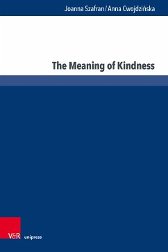 The Meaning of Kindness (eBook, PDF) - Szafran, Joanna; Cwojdzińska, Anna