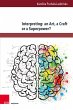Interpreting: an Art, a Craft or a... - Bild 1