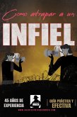 Como atrapar a un infiel (eBook, ePUB)