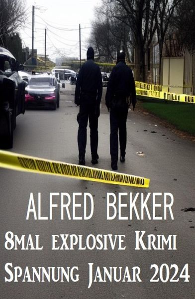 8mal explosive Krimi Spannung Januar 2024 (eBook, ePUB)