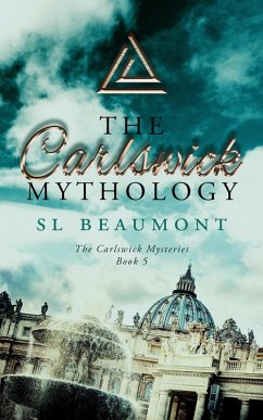 The Carlswick Mythology (The Carlswick Mysteries, #5) (eBook, ePUB) - Beaumont, Sl