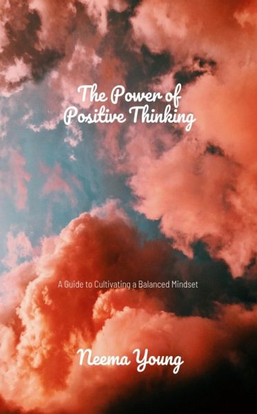 The Power of Positive Thinking (eBook, ePUB) The Power of Positive Thinking (eBook, ePUB)