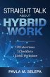Straight Talk About Hybrid Work: 120... - Bild 1