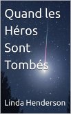 Quand les He´ros Sont Tombe´s (eBook, ePUB)