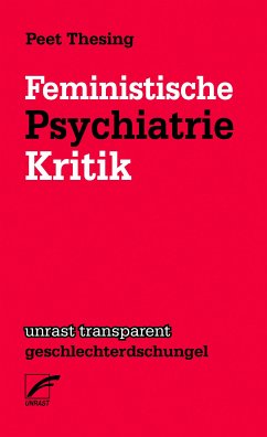 Feministische Psychiatriekritik (eBook, ePUB) - Thesing, Peet