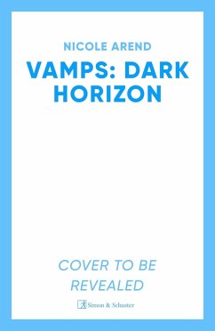 Vamps: Dark Horizon (eBook, ePUB) - Arend, Nicole