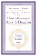 7 Steps to Becoming an Acts 6 Deacon... - Bild 1