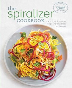 The Spiralizer Cookbook (eBook, ePUB) - Williams, Sonoma