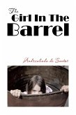 The Girl In The Barrel (eBook, ePUB)