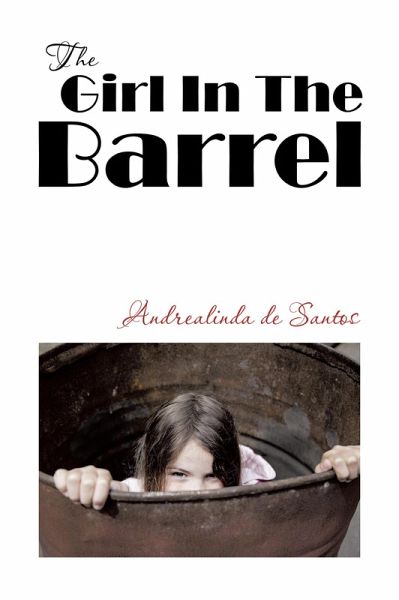 The Girl In The Barrel (eBook, ePUB) The Girl In The Barrel (eBook, ePUB)