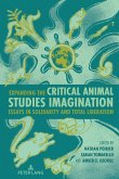 Expanding the Critical Animal Studies Imagination (eBook, ePUB)