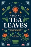 Reading Tea Leaves (eBook, ePUB) Reading Tea Leaves (eBook, ePUB)