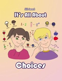 It's All About Choices (eBook, ePUB) - Smart, Jill