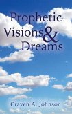 Prophetic Visions & Dreams (eBook, ePUB)