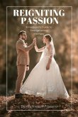 Reigniting Passion (eBook, ePUB)
