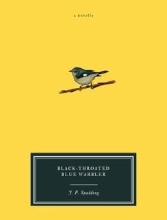 Black-Throated Blue Warbler (eBook, ePUB) - Spalding, Jordan P