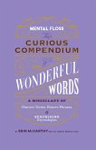Mental Floss: Curious Compendium of Wonderful Words (eBook, ePUB)