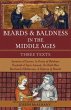 Beards & Baldness in the Middle Ages... - Bild 1