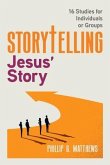 Storytelling Jesus' Story (eBook, ePUB)
