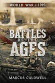 Battles of the Ages World War I 1915 (eBook, ePUB)