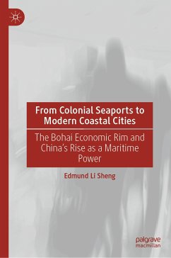 From Colonial Seaports to Modern Coastal Cities (eBook, PDF) - Sheng, Edmund Li