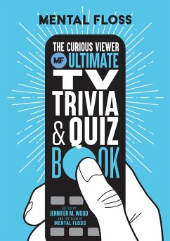 Cover Mental Floss: The Curious Viewer Ultimate TV Trivia & Quiz Book (eBook, ePUB)