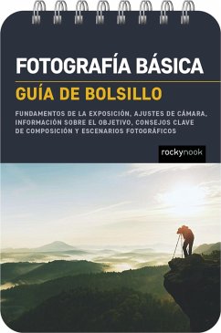 Fotografía básica: Guía de bolsillo (Basic Photography: Pocket Guide) (eBook, ePUB) - Nook, Rocky