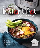 The Complete Instant Pot Collection (eBook, ePUB)