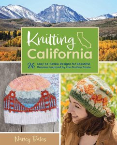 Knitting California (eBook, ePUB) - Bates, Nancy