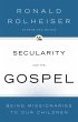Secularity and the Gospel (eBook, ePUB) - Bild 1