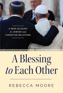 A Blessing to Each Other (eBook, ePUB) - Moore, Rebecca