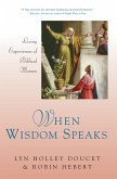 When Wisdom Speaks (eBook, ePUB)
