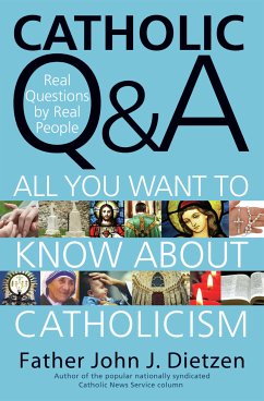Catholic Q & A (eBook, ePUB) - Dietzen, John
