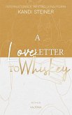 A Love Letter To Whiskey (eBook, ePUB)