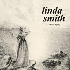 I So Liked Spring (Bone Vinyl) - Smith,Linda