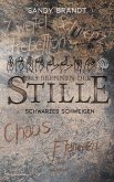 DAS BRENNEN DER STILLE - Schwarzes Schweigen (Band 3) (eBook, ePUB)