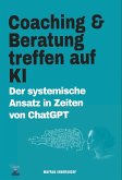 Coaching und Beratung treffen auf KI (eBook, ePUB)