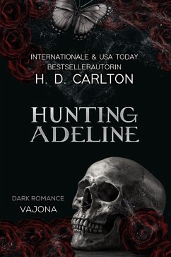 Hunting Adeline / Katz-und-Maus-Duett Bd.2 (eBook, ePUB) - Carlton, H. D.