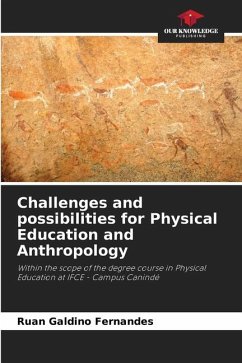 Challenges and possibilities for Physical Education and Anthropology - Galdino Fernandes, Ruan