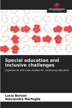 Special education and inclusive challenges - Borsini, Lucia;Marfoglia, Alessandra
