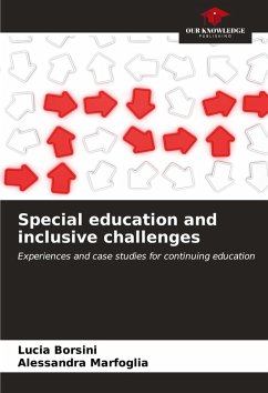 Special education and inclusive challenges - Borsini, Lucia;Marfoglia, Alessandra