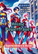 Anime Powerfrauen - Bild 1