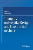 Thoughts on Hospital Design and Construction in China