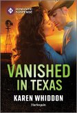 Vanished in Texas (eBook, ePUB) Vanished in Texas (eBook, ePUB)