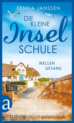 Die kleine Inselschule - Teil 3 (eBook, ePUB) - Janssen, Fenna